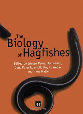 Jørgensen / Malte / Lomholt |  The Biology of Hagfishes | Buch |  Sack Fachmedien