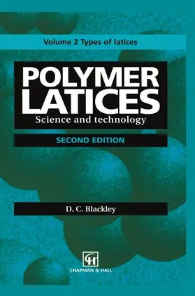 Blackley |  Polymer Latices | Buch |  Sack Fachmedien