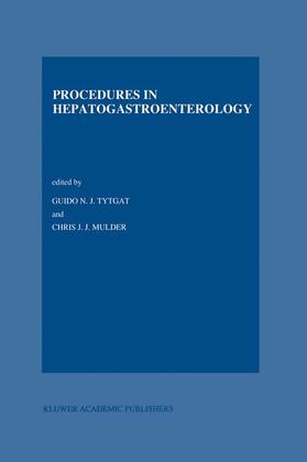Mulder / Tytgat |  Procedures in Hepatogastroenterology | Buch |  Sack Fachmedien