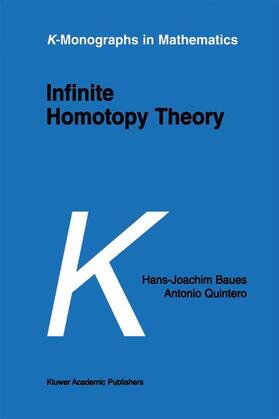 Quintero / Baues |  Infinite Homotopy Theory | Buch |  Sack Fachmedien