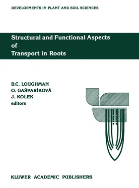 Loughman / Kolek / Gasparíková |  Structural and Functional Aspects of Transport in Roots | Buch |  Sack Fachmedien