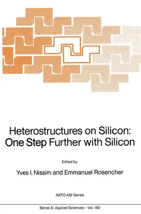 Rosencher / Nissim |  Heterostructures on Silicon: One Step Further with Silicon | Buch |  Sack Fachmedien