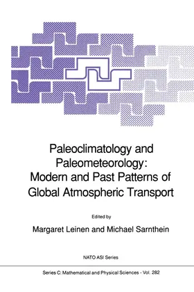 Sarnthein / Leinen |  Paleoclimatology and Paleometeorology: Modern and Past Patterns of Global Atmospheric Transport | Buch |  Sack Fachmedien