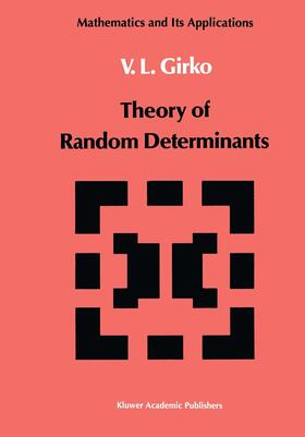 Girko |  Theory of Random Determinants | Buch |  Sack Fachmedien