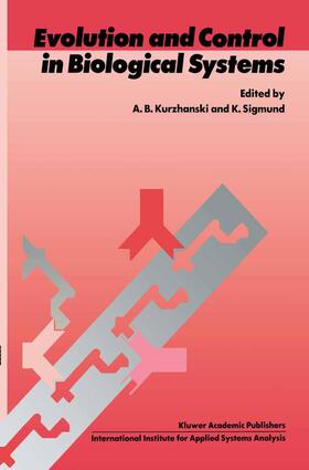 Sigmund / Kurzhanski |  Evolution and Control in Biological Systems | Buch |  Sack Fachmedien
