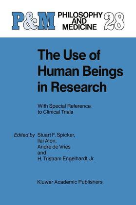 Spicker / Engelhardt Jr. / Alon |  The Use of Human Beings in Research | Buch |  Sack Fachmedien