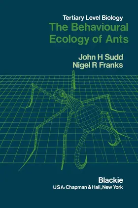 Franks / Sudd |  The Behavioural Ecology of Ants | Buch |  Sack Fachmedien