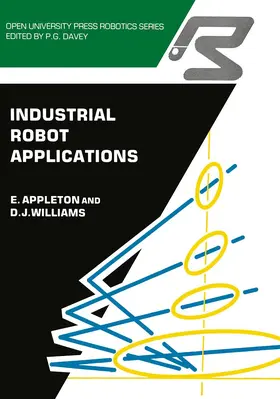 Williams / Appleton |  Industrial Robot Applications | Buch |  Sack Fachmedien