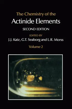 Seaborg / Morss / Katz |  The Chemistry of the Actinide Elements | Buch |  Sack Fachmedien