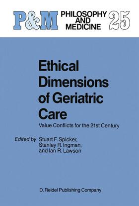Spicker / Lawson / Ingman |  Ethical Dimensions of Geriatric Care | Buch |  Sack Fachmedien