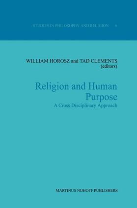 Clements / Horosz |  Religion and Human Purpose | Buch |  Sack Fachmedien