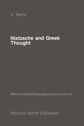 Tejera |  Nietzsche and Greek Thought | Buch |  Sack Fachmedien