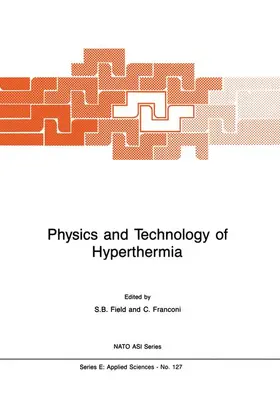 Franconi / Field |  Physics and Technology of Hyperthermia | Buch |  Sack Fachmedien