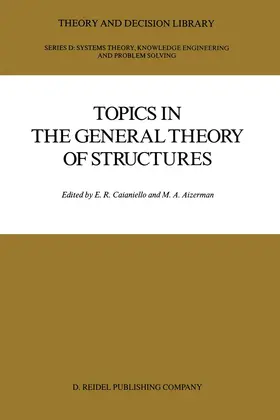 Aizerman / Caianiello |  Topics in the General Theory of Structures | Buch |  Sack Fachmedien