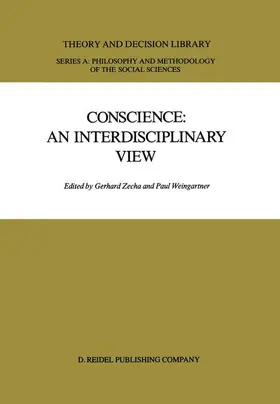 Weingartner / Zecha |  Conscience: An Interdisciplinary View | Buch |  Sack Fachmedien