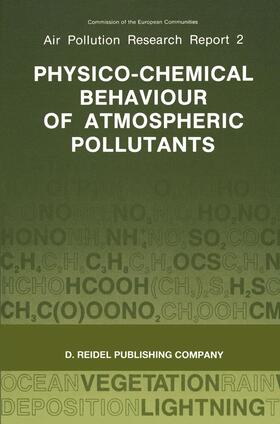 Restelli / Angeletti |  Physico-Chemical Behaviour of Atmospheric Pollutants | Buch |  Sack Fachmedien