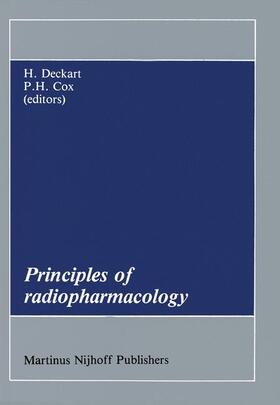 Cox / Deckart |  Principles of Radiopharmacology | Buch |  Sack Fachmedien