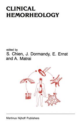 Chien / Matrai / Dormandy |  Clinical Hemorheology | Buch |  Sack Fachmedien