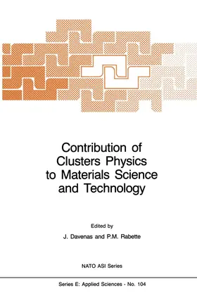 Rabette / Davenas |  Contribution of Clusters Physics to Materials Science and Technology | Buch |  Sack Fachmedien