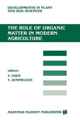 Avnimelech / Chen |  The Role of Organic Matter in Modern Agriculture | Buch |  Sack Fachmedien