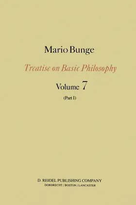 Bunge |  Epistemology & Methodology III: Philosophy of Science and Technology Part I: Formal and Physical Sciences | Buch |  Sack Fachmedien