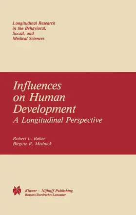 Baker / Mednick |  Influences on Human Development | Buch |  Sack Fachmedien