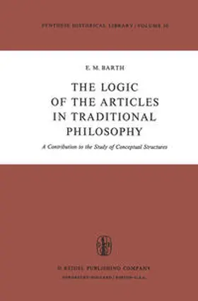 Barth |  The Logic of the Articles in Traditional Philosophy | eBook | Sack Fachmedien