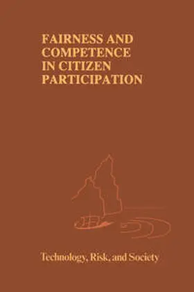 Renn / Webler / Wiedemann |  Fairness and Competence in Citizen Participation | eBook | Sack Fachmedien