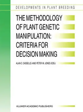 Cassells / Jones |  The Methodology of Plant Genetic Manipulation: Criteria for Decision Making | eBook | Sack Fachmedien