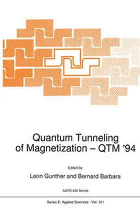 Gunther / Barbara |  Quantum Tunneling of Magnetization — QTM ’94 | eBook | Sack Fachmedien