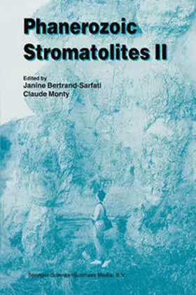 Bertrand-Sarfati / Monty |  Phanerozoic Stromatolites II | eBook | Sack Fachmedien