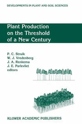 Struik / Vredenberg / Renkema |  Plant Production on the Threshold of a New Century | eBook | Sack Fachmedien