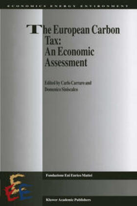 Carraro / Siniscalco |  The European Carbon Tax: An Economic Assessment | eBook | Sack Fachmedien