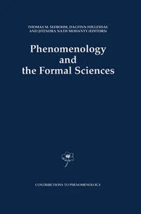 Seebohm / Føllesdal / Mohanty |  Phenomenology and the Formal Sciences | eBook | Sack Fachmedien