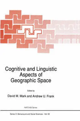 Mark / Frank |  Cognitive and Linguistic Aspects of Geographic Space | eBook | Sack Fachmedien