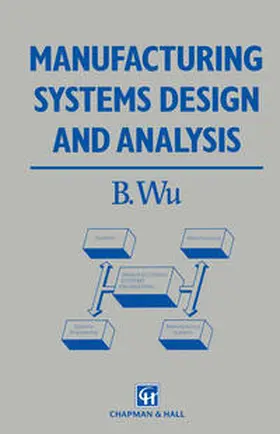 Wu |  Manufacturing Systems Design and Analysis | eBook | Sack Fachmedien