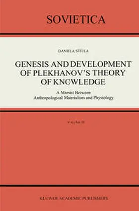 Steila |  Genesis and Development of Plekhanov’s Theory of Knowledge | eBook | Sack Fachmedien