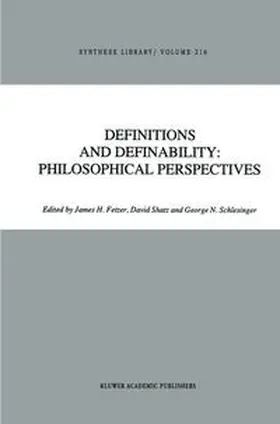 Fetzer / Shatz / Schlesinger |  Definitions and Definability: Philosophical Perspectives | eBook | Sack Fachmedien