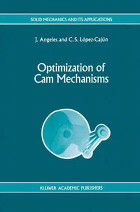 Angeles / López-Cajún |  Optimization of Cam Mechanisms | eBook | Sack Fachmedien