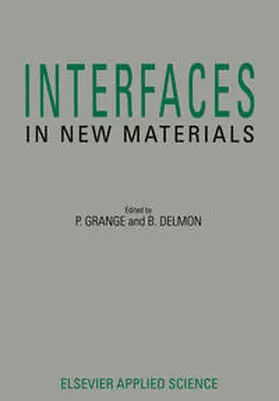 Grange / Delmon |  Interfaces in New Materials | eBook | Sack Fachmedien