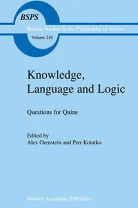 Orenstein / Kotatko |  Knowledge, Language and Logic: Questions for Quine | eBook | Sack Fachmedien