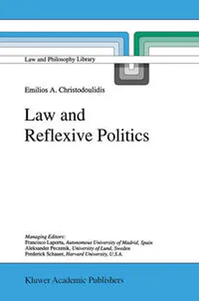 Christodoulidis |  Law and Reflexive Politics | eBook | Sack Fachmedien