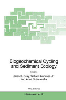 Gray / Ambrose Jr. / Szaniawska |  Biogeochemical Cycling and Sediment Ecology | eBook | Sack Fachmedien