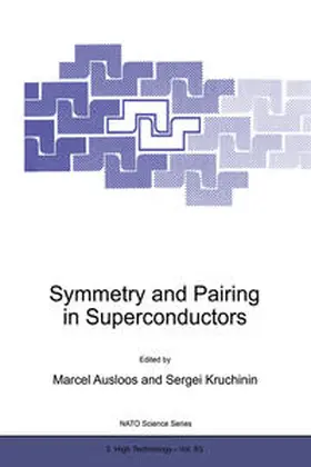 Ausloos / Kruchinin |  Symmetry and Pairing in Superconductors | eBook | Sack Fachmedien