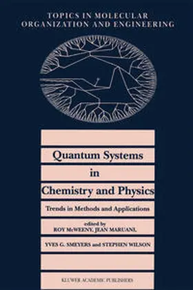 McWeeny / Maruani / Smeyers |  Quantum Systems in Chemistry and Physics. Trends in Methods and Applications | eBook | Sack Fachmedien