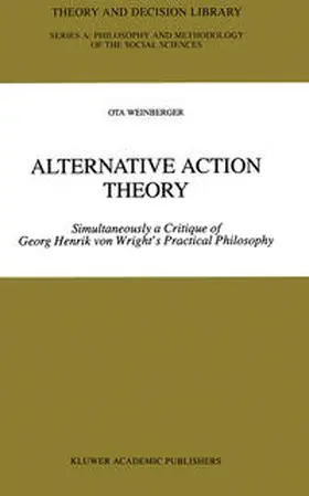 Weinberger |  Alternative Action Theory | eBook | Sack Fachmedien