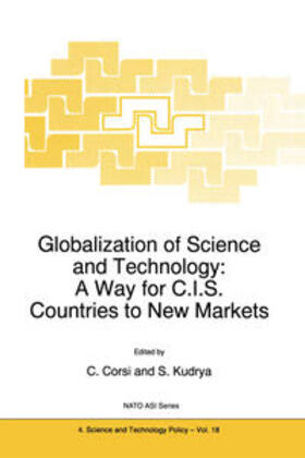 Corsi / Kudrya |  Globalization of Science and Technology: A Way for C.I.S. Countries to New Markets | eBook | Sack Fachmedien