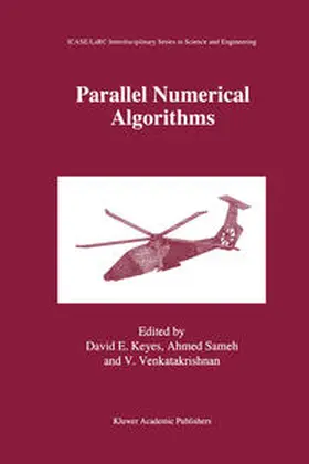 Keyes / Sameh / Venkatakrishnan |  Parallel Numerical Algorithms | eBook | Sack Fachmedien