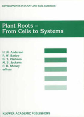 Anderson / Barlow / Clarkson |  Plant Roots - From Cells to Systems | eBook | Sack Fachmedien