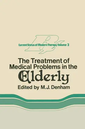 Denham |  The Treatment of Medical Problems in the Elderly | Buch |  Sack Fachmedien